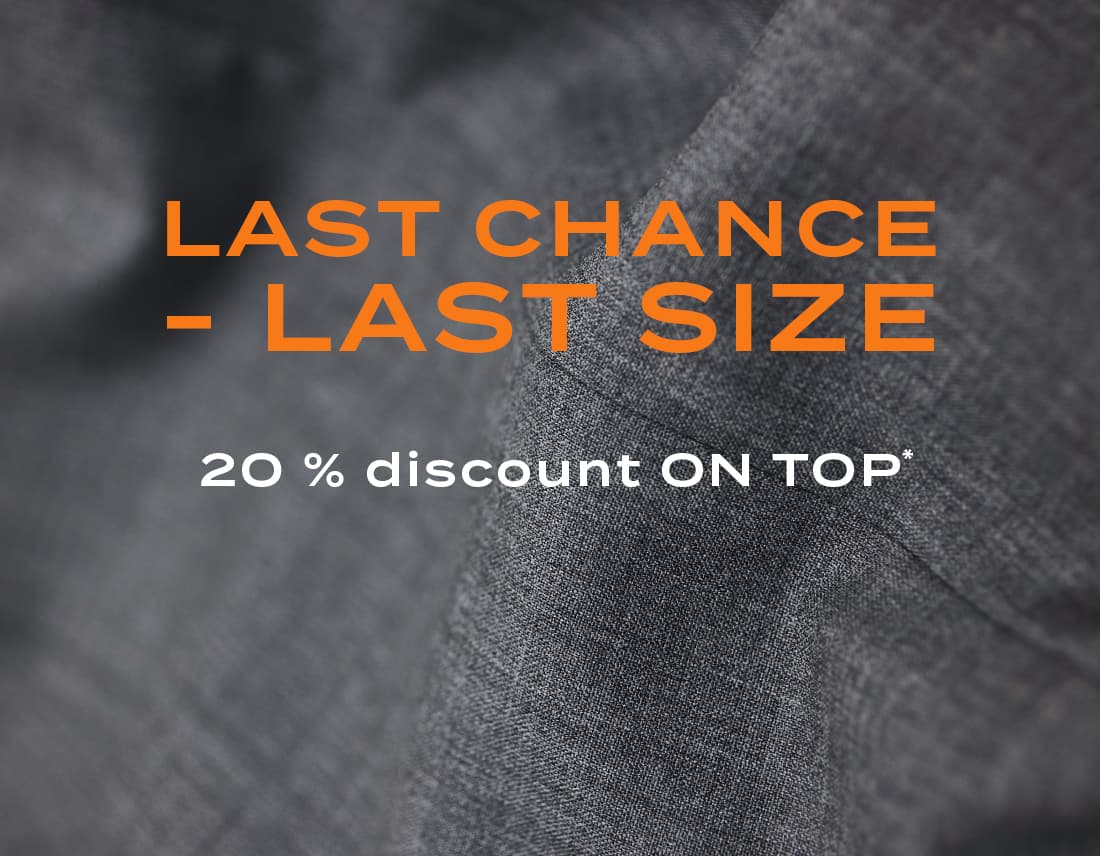 Banner with the text ‘Last Chance – Last Size’ and a note about 20% additional discount on reduced last-chance items against a grey fabric background.